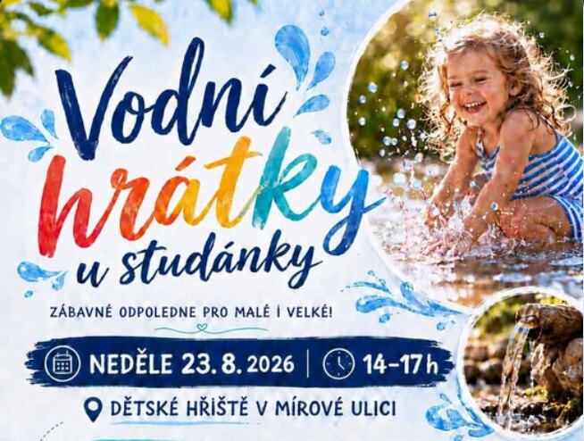 Plakát Vodní hrátky u studánky, neděle 23. 8. 2026 od 14 do 17 h, dětské hřiště v Mírové ulici v Lokti